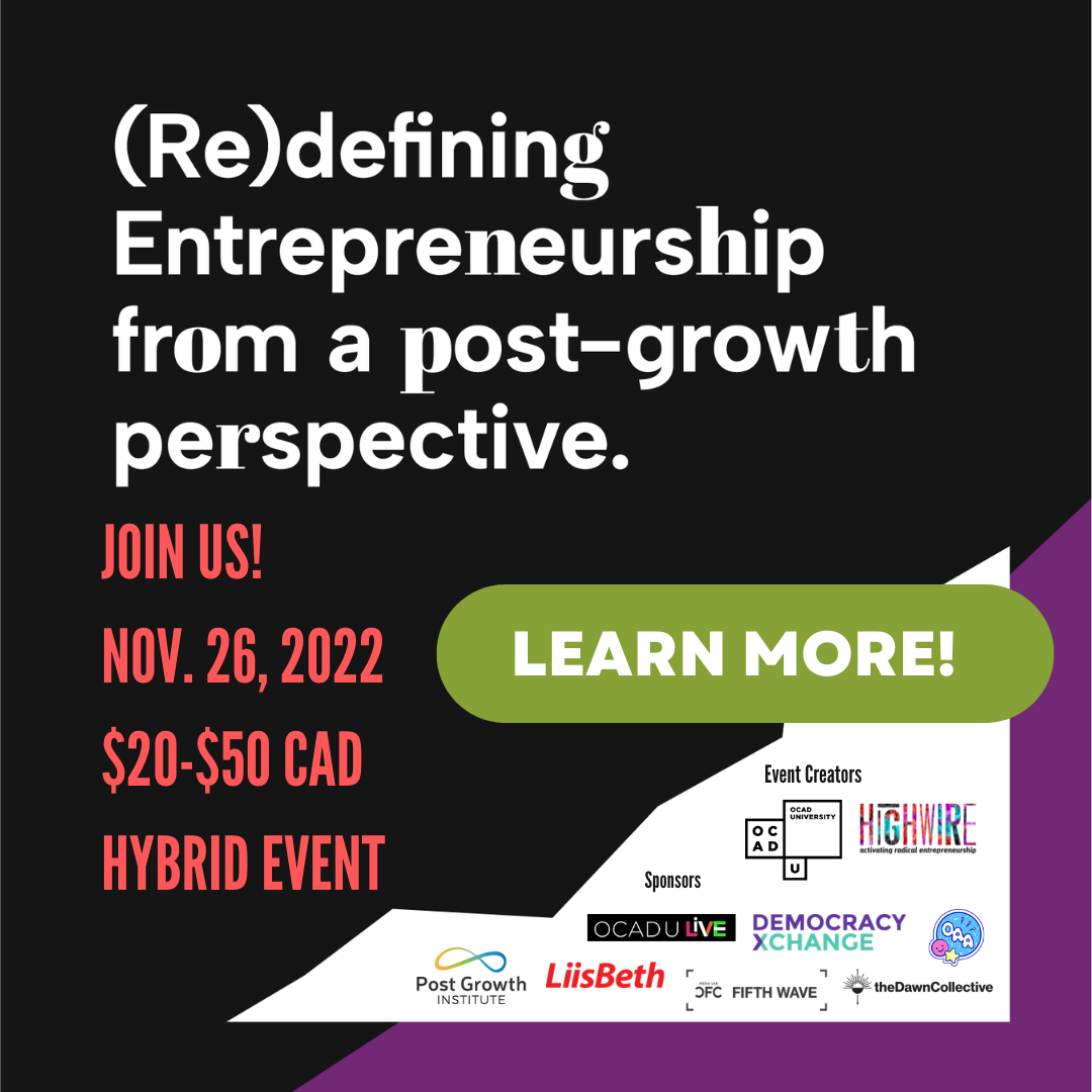 White text on black background that reads "re-defining entrepreneurship from a post growth perspective